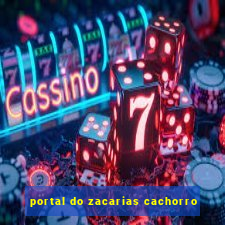 portal do zacarias cachorro